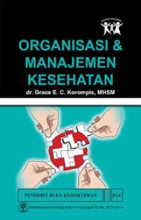 Organisasi dan Manajemen Kesehatan