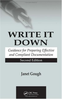 Write it Down: Guidance for Preparing Effective and Compliant Documentation