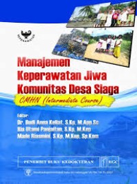 Manajemen Keperawatan jiwa komunitas desa siaga, CHMN Intermediate Course