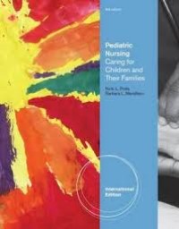 Pediatric Nursing Caring for Children and Their Families