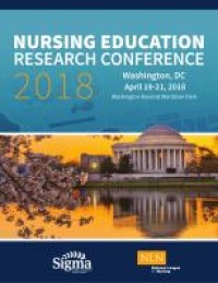 Nursing Education Research Conference [Conference Proceedings, Washington Marriott Wardman Park, April 19-21, 2018]