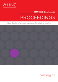 New Zealand's Meeting Place for Digital Health [Proceedings, Incorporating the NZ Nursing Informatics Conference, Auckland, 31 October to 3 November 2016]