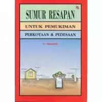 Sumur Resapan untuk Pemukiman Perkotaan dan Pedesaan