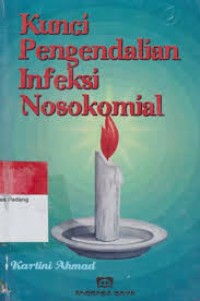 Kunci Pengendalian Infeksi Nosokomial
