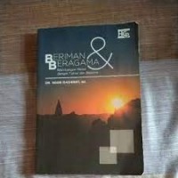 Beriman dan Beragama, Membangun Relasi dengan Tuhan dan Sesama