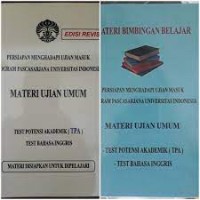Persiapan Menghadapi Ujian Masuk Program Pascasarjana Universitas Indonesia