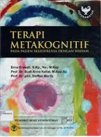 Terapi Metakogniftif pada Pasien Skizofrenia dengan Waham