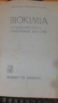 Biokimia Metabolisme Energi, Karbohidrat, dan Lipid