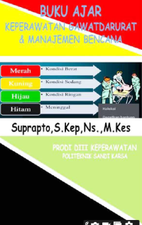 Buku Ajar Keperawatan Gawat Darurat & Manajemen Bencana