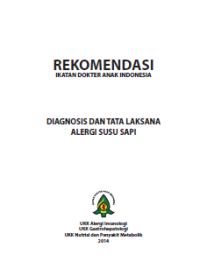 Diagnosis dan Tata Laksana Alergi Susu Sapi