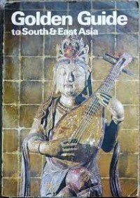 Golden Guide to South & East Asia