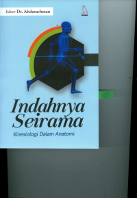 Indahnya Seirama Kinesiologi dalam Anatomi