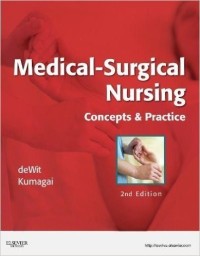 Medical-Surgical Nursing Concepts and Practice 2nd Edition