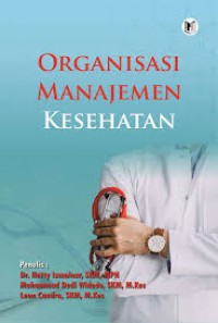 Organisasi Manajemen Kesehatan