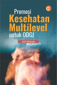 Promosi Kesehatan Multilevel untuk ODGJ