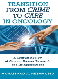 Transition From Crime to Care in Oncology
