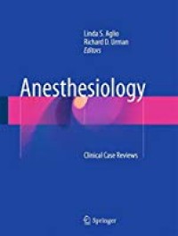 Anesthesiology, Clinical Case Reviews