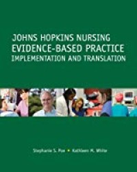 Johns Hopkins Nursing Evidence-Based Practice, Implementation and Translation